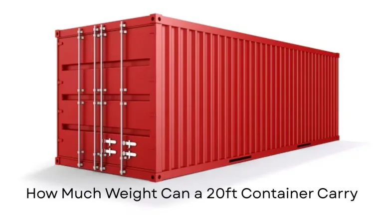 How Much Weight Can a 20ft Container Carry